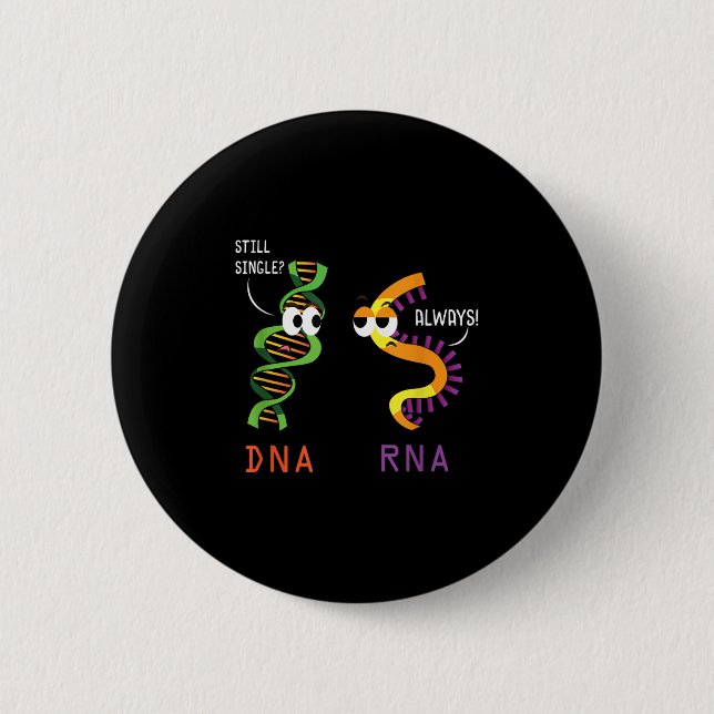 Still Single Dna immer Rna Funny Science Biologie Button (Vorderseite)