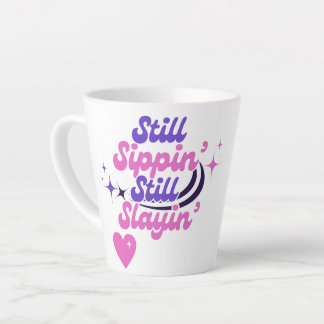 STILL SIPPIN Fun Moderne Motivierend Typografie Milchtasse