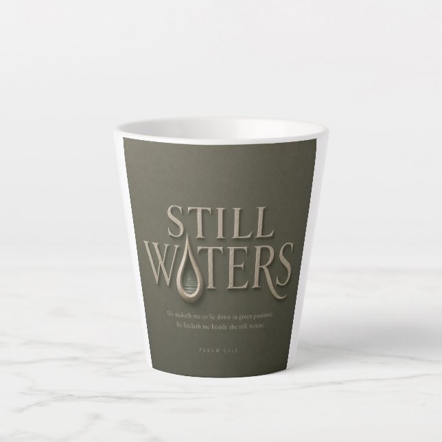  STILL WATERS | PSALM 23:2 | MILCHTASSE (Vorderseite)