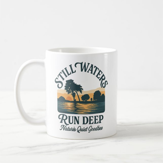 Still Waters Run Deep – Nature Landscape Kaffeetasse (Links)