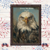 Still We Rise 1776 Weißkopfseeadler Kunst
