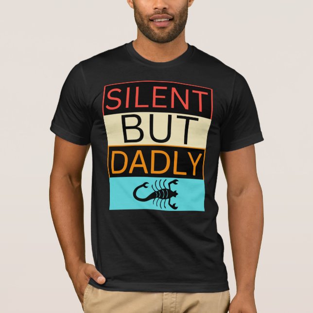 Stille, aber papa lustige Papa Witz Gag Geschenk T-Shirt (Vorderseite)
