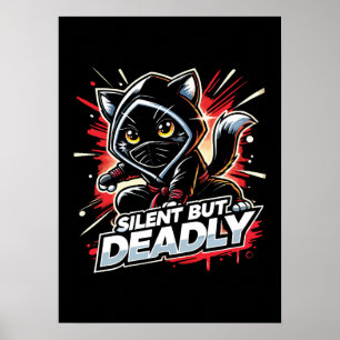 Stille, aber tödlich - Niedliche Funny Ninja Cat Poster