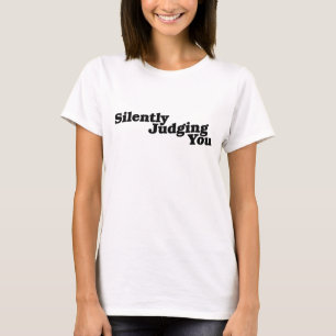 Stille Beurteilung T-Shirt