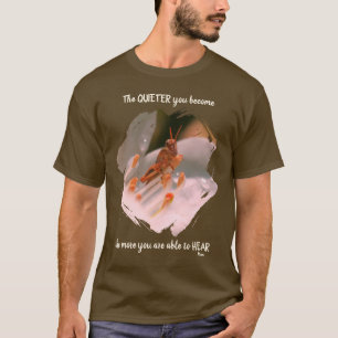 Stille Inspirierendes Rumi-Zitat T-Shirt