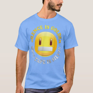 Stille ist goldfarben, Farbband ist silber T Shirt
