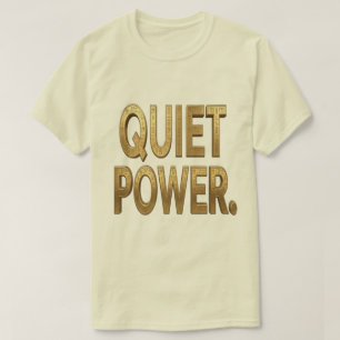 Stille Macht Golden T-Shirt