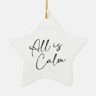 Stille Nacht Alles ist eine ruhige Keramik Ornament
