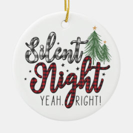 Stille Nacht genau richtig Weihnachten Keramik Ornament