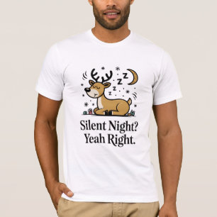 Stille Nacht Ja Recht Lustiges Papa-Shirt T-Shirt