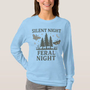 Stille Nacht Wilde Nacht Langarmshirt für Frauen T-Shirt