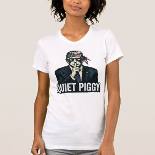 Stille Piggy Politische Satire Wahl T-Shirt