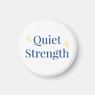 Stille Stärke Magnet