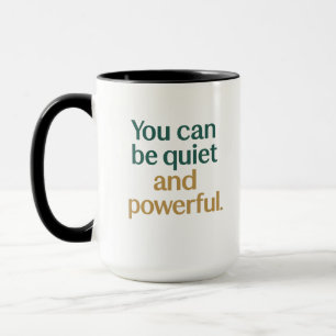 Stille Stärke und Macht Tasse