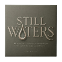 STILLE WASSER | PSALM 23:2 |