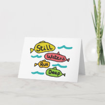 Stilles Wasser läuft tief