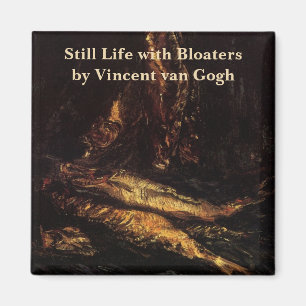 Stillleben mit Bloaters von Vincent van Gogh Magnet