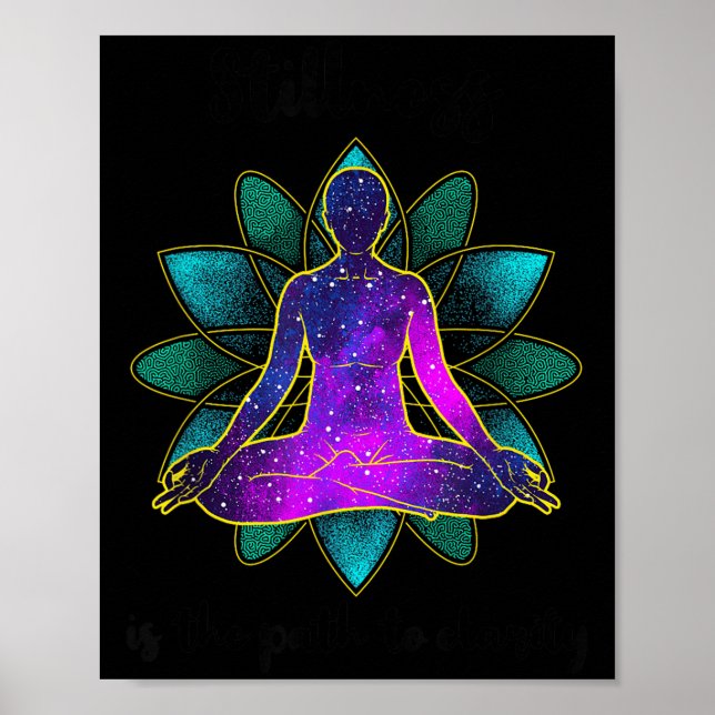 Stillness Is The Path To Clarity Gratitude Motivat Poster (Vorne)