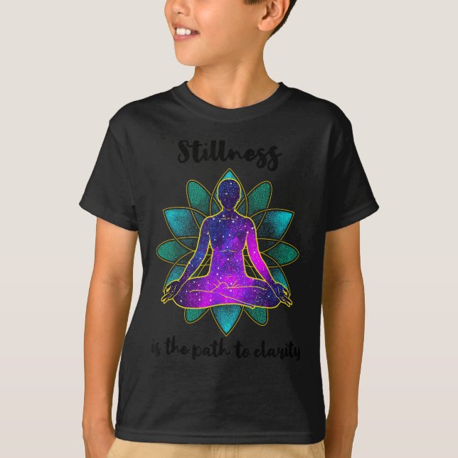 Stillness Is The Path To Clarity Gratitude Motivat T-Shirt (Vorderseite)