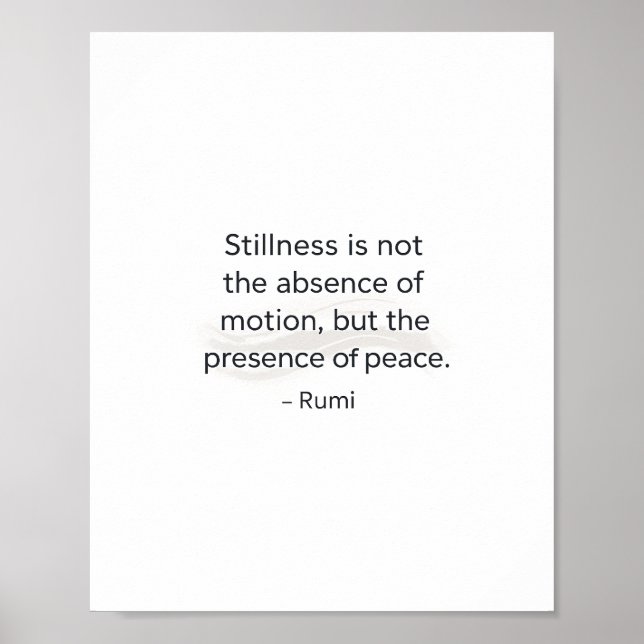 Stillness-Zitatposter – Inspirierendes Friedenswan Poster (Vorne)