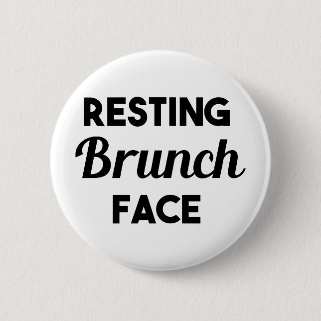 Stillstehendes Brunch-Gesicht Button (Vorderseite)