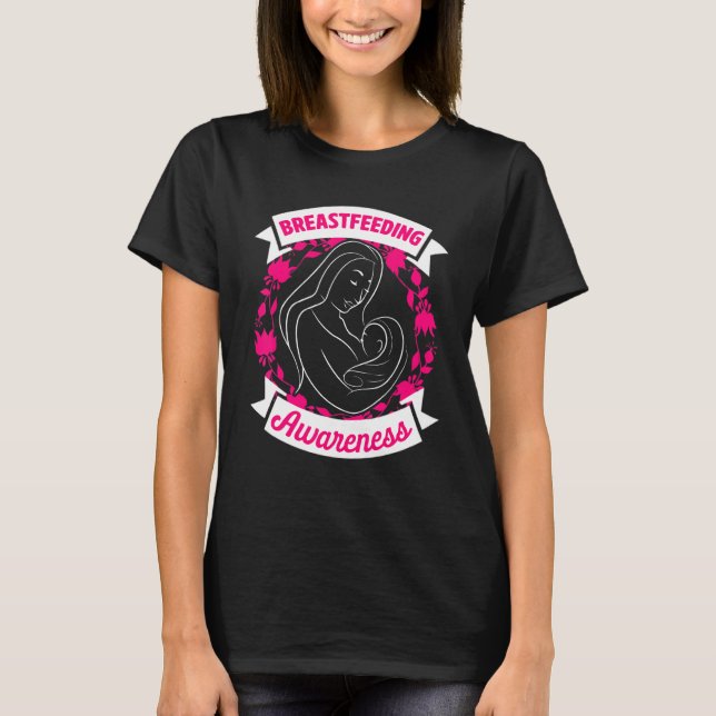 Stillzeit Bewusstsein Stillzeit Milch Stillzeit 3 T-Shirt (Vorderseite)