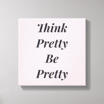 Stilvoll denken hübsch hübsch Leinwand sein