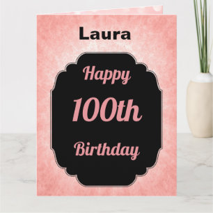 Stilvoll Pink hinzufügen Name 100. Geburtstag Karte