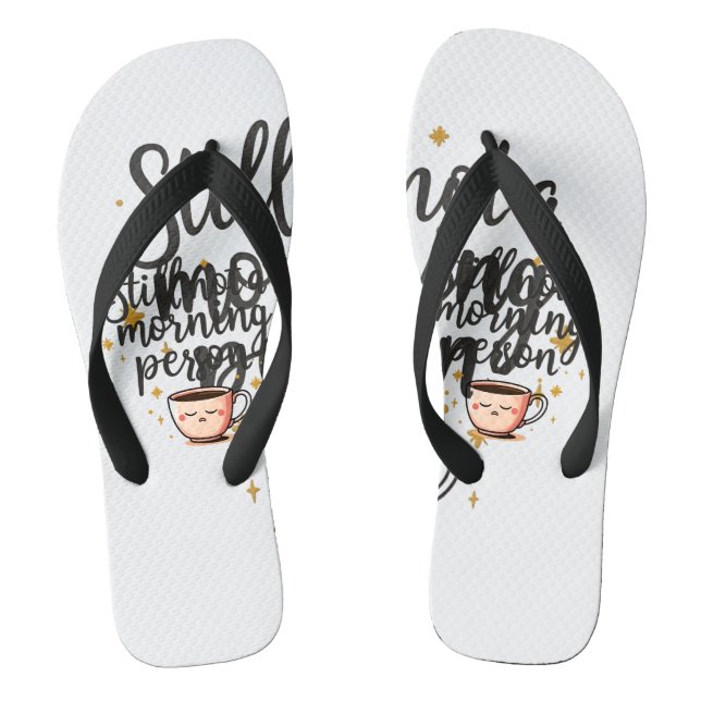 Stilvolle ästhetische Flip Flops mit "Still Not a  (Fußbett)