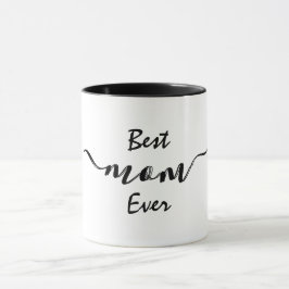 Stilvolle Best Mama Ever Tasse