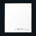 Stilvolle moderne Girly Script Black Notizblock<br><div class="desc">Stilvolles, modernes, Girly Script, Black Notepad</div>