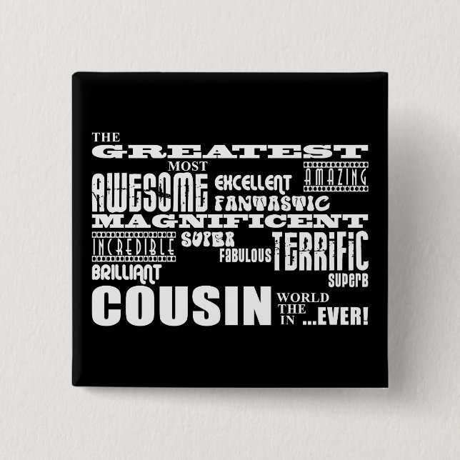 Stilvolle moderne u. Spaß-Cousins: Bestster Cousin Button (Vorderseite)