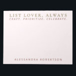Stilvolle Namensliste Lover Pastel Pink Minimalist Notizblock<br><div class="desc">Freuen Sie sich auf personalisiertes Notizblock für den unentschuldigen Listenmacher. Eleganter, pastellrosa femininer mädchenhafter Hintergrund und klassische goldbraune Typografie. Fügen Sie Ihren Namen und benutzerdefinierten Text, zum Beispiel die lustige Phrase Sprichwort zitieren LIST LOVER , IMMER, dass so gut bei einigen von uns, die Liste machen Enthusiasmus. Wir wollte organisiert...</div>