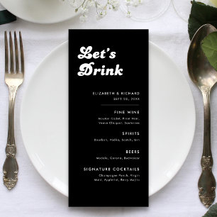 Stilvolle Retro Schwarz-weiß Wedding Let's Drink B Menükarte