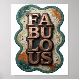 Stilvolles Gold FABULOUS Textdesign Poster