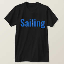 Stilvolles Out Sailing Design T-Shirt