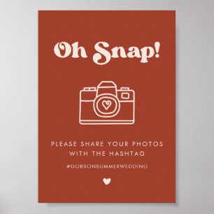 Stilvolles Terracotta Oh Snap Hochzeitshashtag-Sch Poster