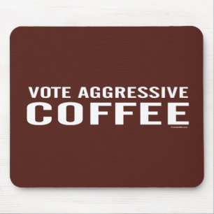 Stimme aggressives Kaffeemopad Mousepad