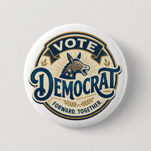 Stimme Demokratisch Vorwärts Zusammen – Vintage Pa Button