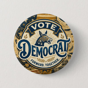 Stimme Demokratisch Vorwärts Zusammen – Vintage Pa Button