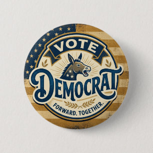 Stimme Demokratisch Vorwärts Zusammen – Vintage Pa Button