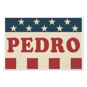 Stimme für Pedro Klassische Vintage Retro Kampagne Fotodruck
