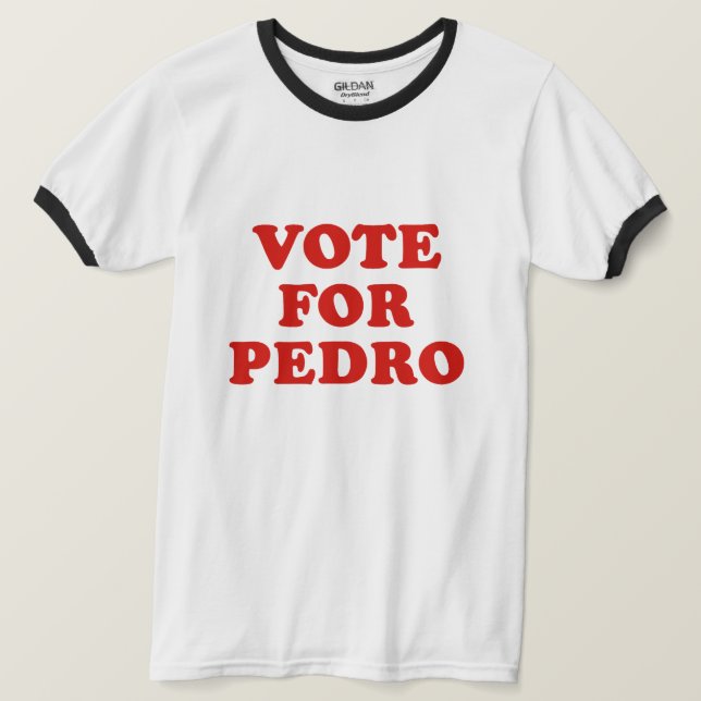 Stimme für Pedro  T-Shirt (Design vorne)