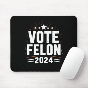 Stimme für Verbrecher Trump 2024 Lustige Wahlstimm Mousepad