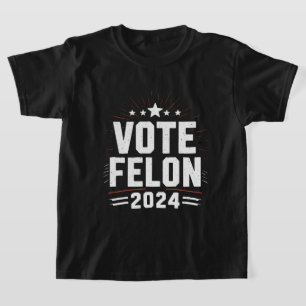 Stimme für Verbrecher Trump 2024 Lustige Wahlstimm T-Shirt
