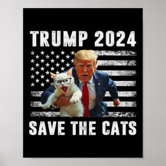 Stimme Trump 2025 Lustig Katzen Retten  Poster