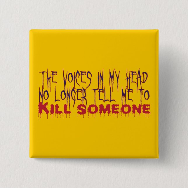 Stimmen in meinem Kopf Button (Vorderseite)