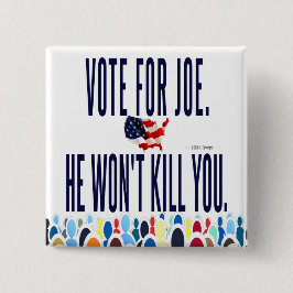 Stimmen Sie für Joe. Button