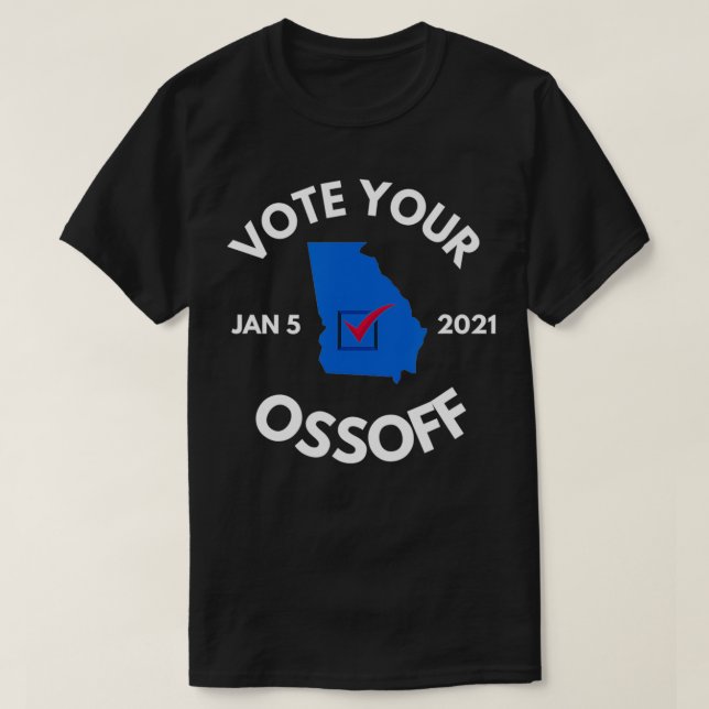 Stimmen Sie Ihren Ossoff für Jon Dreh Georgia Runo T-Shirt (Design vorne)