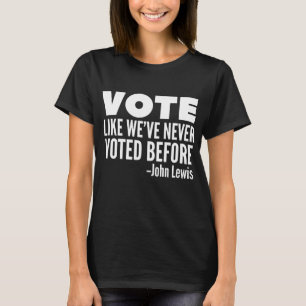 Stimmen Sie John Lewis Zitat, als hätten wir noch T-Shirt